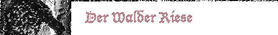 Der Walder Riese