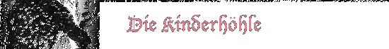Die Kinderhöhle